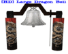 [HD]Large Dragon Bell