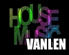 LV**HOUSE MUSIC**