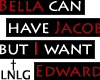 L:I Want Edward