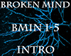 Broken Mind Intro