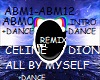 ALL BY MYSELF REMIX+DANC