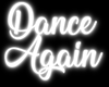 Dance Again | Neon