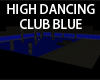 High dancing club Blu-Bk