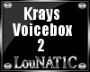 L| Krays Voicebox 2