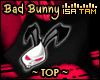 !T Bad Bunny Top GA Rll