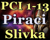 Piraci - Slivka