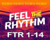 Feel The Rhythm remix