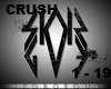 Skorge - CrushCrushCrush