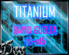 Titanium>David Guelta