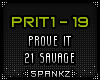 PRIT Prove It 21 Savage