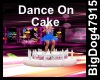 [BD] Dance On Cake