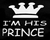 His Prince T Shirt