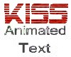 Kiss Animated Text