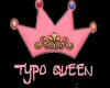 Typo Queen Head Sign
