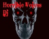 Horrible Voices Dj