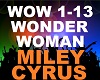 Miley Cyrus Wonder Woman