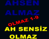 AH SENSİZ OLMAZ