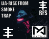 LIA-RISE FROM SMOKE TRAP