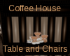 Coffee house table w ch