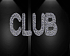 "CLUB" Sign in Diamonds