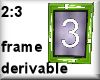 Ez derivable frame 2:3 