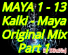 Kalld Maya Original Prt1