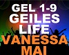 Vanessa Mai -Geiles Life