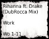 Rihanna ft.Drake-Work