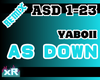 As Down - YABOII | RMX