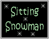 Sitting Snowman