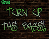 ~T~ TurnUp Bass Graffiti
