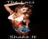 The Lacs -Shake it
