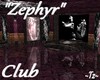 ~Tz~ Club "Zephyr"