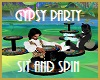 Gypsy Sit and Spin 