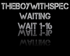 (☆) Waiting