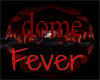 fever dome