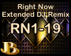 Right Now DJ Remix