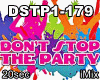 Dont Stop The Party Mix