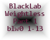 ~Black Lab-WeightlessP1~