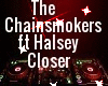 Closer/The Chainsmokers