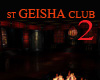ST GEISHA CLUB 2