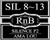 Silence P2~Ama Lou