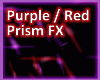 Viv: Purp /Red Prism FX