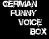 German Voice Box