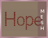 MBC|Hope Sign