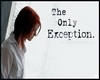 Paramore Only Exception