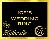 ICE'S WEDDING RING