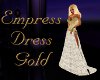 ~K~Empress Dress Gold