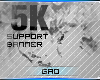 !!G 5k Support Banner