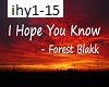 Forest Blakk - I Hope...